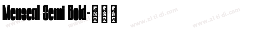 Menseal Semi Bold字体转换 Menseal Semi Bold字体转换